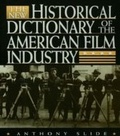 Cover: The New Historical Dictionary of the American Film Industry - Routledge