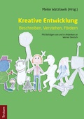 Cover: Kreative Entwicklung - Beschreiben, Verstehen, F&ouml;rdern - Tectum Wissenschaftsverlag