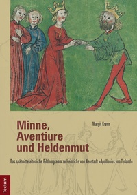 Abbildung von: Minne, Aventiure und Heldenmut - Tectum Wissenschaftsverlag