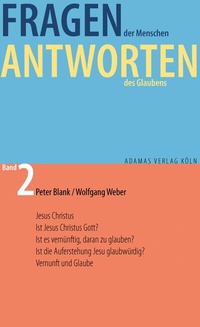 Abbildung von: Fragen der Menschen, Antworten des Glaubens. - Adamas
