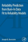 Cover: Reliability Prediction from Burn-In Data Fit to Reliability Models - Academic Press