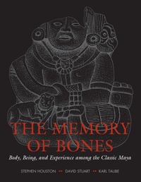 Enlarge image Cover: The Memory of Bones - University of Texas Press