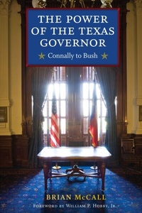 Abbildung von: The Power of the Texas Governor - University of Texas Press