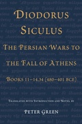 Cover: Diodorus Siculus, the Persian Wars to the Fall of Athens - University of Texas Press