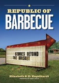 Cover: Republic of Barbecue - University of Texas Press