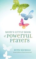 Cover: Mom's Little Book of Powerful Prayers - Zondervan