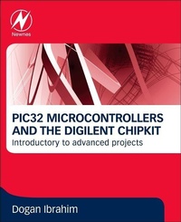Abbildung von: PIC32 Microcontrollers and the Digilent Chipkit - Newnes