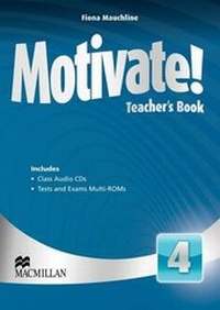 Enlarge image Cover: Motivate! Level 4 Teacher's Book + Class Audio + Test Pack - Macmillan Education