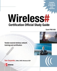 Abbildung von: Wireless# Certification Official Study Guide (Exam PW0-050) - McGraw-Hill Education