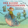 Cover: Der kleine Wassermann - Sommerfest im M&uuml;hlenweiher - Universal Music