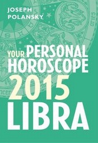 Abbildung von: Libra 2015: Your Personal Horoscope - HarperCollins