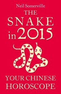 Abbildung von: The Snake in 2015: Your Chinese Horoscope - HarperCollins