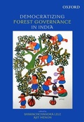Cover: Democratizing Forest Governance in India - OUP India