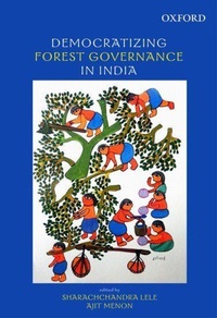 Enlarge image Cover: Democratizing Forest Governance in India - OUP India