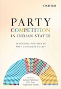 Cover: Party Competition in Indian States - OUP India