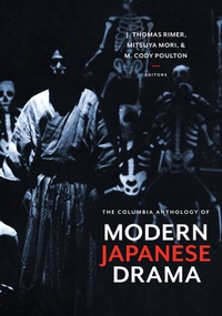 Abbildung von: The Columbia Anthology of Modern Japanese Drama - Columbia University Press