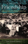 Cover: A Talent for Friendship - Oxford University Press Inc
