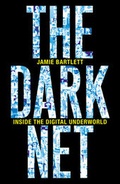 Cover: The Dark Net - William Heinemann Ltd