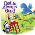 Cover: God Is Always Good - Thomas Nelson