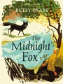 Cover: The Midnight Fox - Faber & Faber
