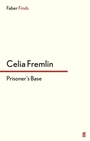 Cover: Prisoner's Base - Faber & Faber