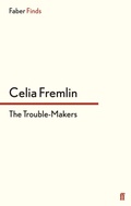Cover: The Trouble-Makers - Faber & Faber