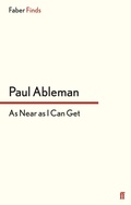 Cover: As Near as I Can Get - Faber & Faber