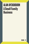 Cover: A Small Family Business - Faber & Faber