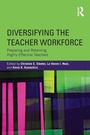 Cover: Diversifying the Teacher Workforce - Routledge