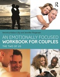 Cover: An Emotionally Focused Workbook for Couples - Routledge