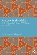 Cover: Moscow in the Making - Routledge