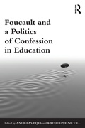 Cover: Foucault and a Politics of Confession in Education - Routledge
