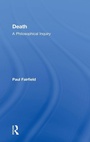 Cover: Death: A Philosophical Inquiry - Routledge