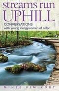 Cover: Streams Run Uphill - Judson Press