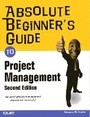 Cover: Absolute Beginner's Guide to Project Management - Que Corporation,U.S.