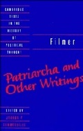 Cover: Filmer: 'Patriarcha' and Other Writings - Cambridge University Press