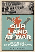 Cover: Our Land at War - The History Press Ltd