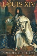 Cover: Louis XIV - Carroll & Graf Publishers