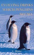Cover: Evolving Drinks Which Penguins Recall - Tall Island Press