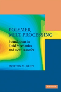 Enlarge image Cover: Polymer Melt Processing - Cambridge University Press