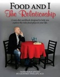 Cover: Food and I - Food and I: The Relationship