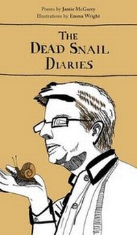 Abbildung von: The Dead Snail Diaries - The Emma Press