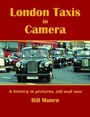 Cover: London Taxis in Camera - Earlswood Press