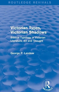 Enlarge image Cover: Victorian Types, Victorian Shadows (Routledge Revivals) - Routledge