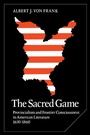 Cover: The Sacred Game - Cambridge University Press