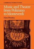 Cover: Music and Theatre from Poliziano to Monteverdi - Cambridge University Press