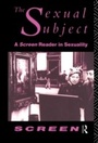Cover: The Sexual Subject - Routledge
