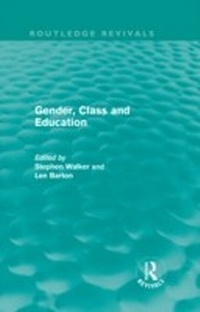 Abbildung von: Gender, Class and Education (Routledge Revivals) - Routledge