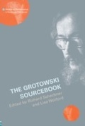 Cover: The Grotowski Sourcebook - Routledge