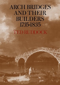 Abbildung von: Arch Bridges and their Builders 1735-1835 - Cambridge University Press